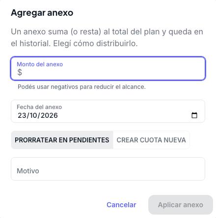 Diálogo Agregar anexo con monto, fecha, prorratear en pendientes o crear cuota nueva y motivo
