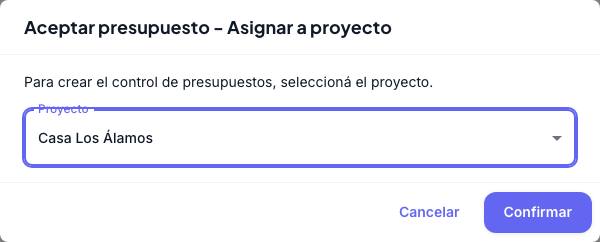Diálogo Aceptar presupuesto - Asignar a proyecto con la obra Casa Los Álamos elegida